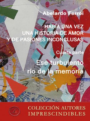 cover image of Ese turbulento río de la memoria